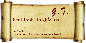Greilach Tatjána névjegykártya